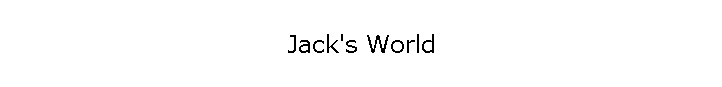 Jack's World