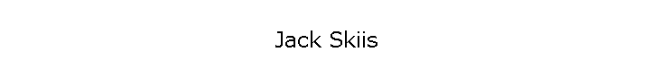 Jack Skiis